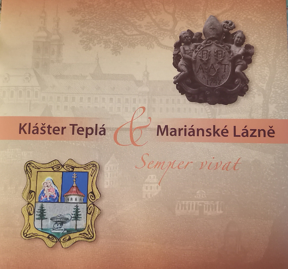 Klášter Teplá & Mariánské Lázně Semper vivat