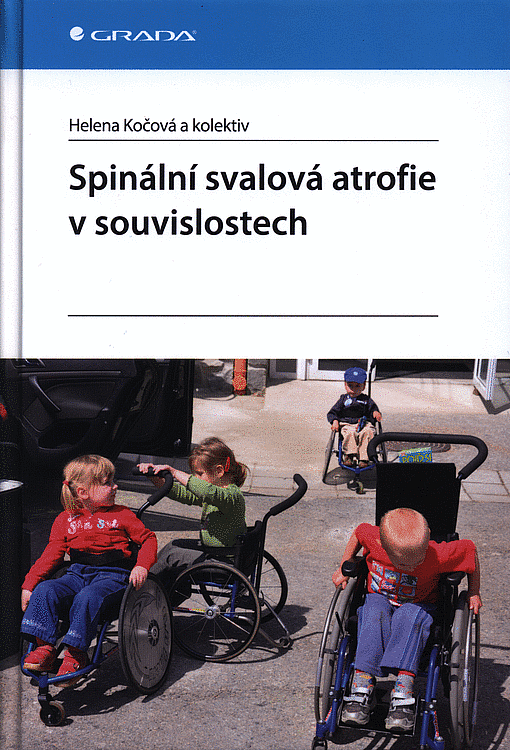 Spinální svalová atrofie v souvislostech