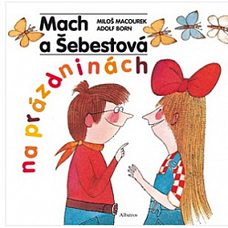 Mach a Šebestová na prázdninách