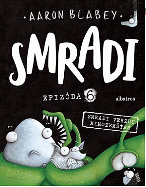 Smradi: Epizóda 6