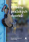 Příběhy pražských dvorků