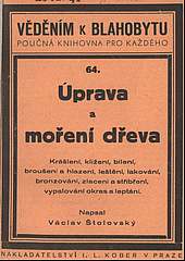 Úprava a moření dřeva