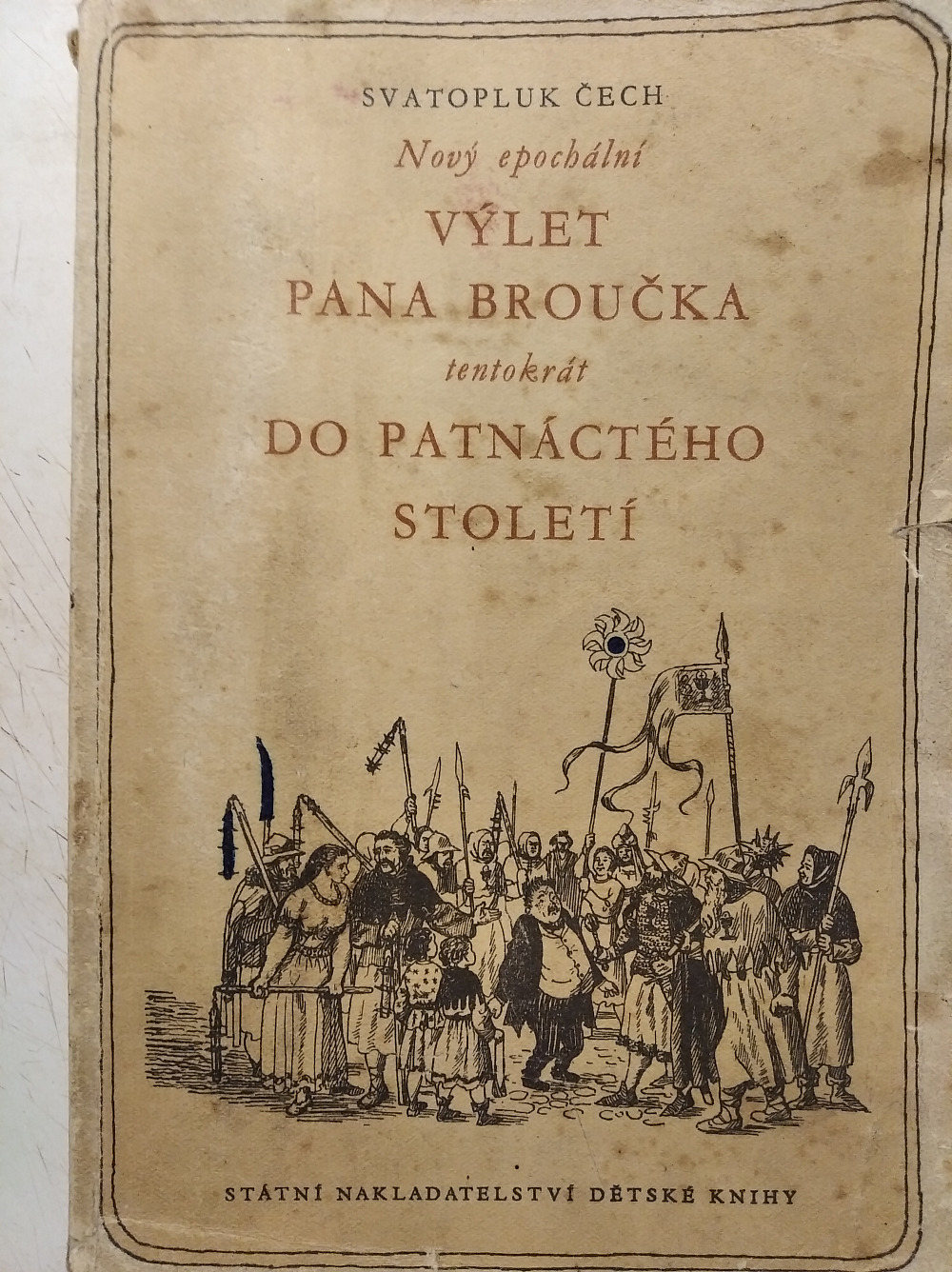 Nový epochální výlet pana Broučka, tentokrát do XV. století