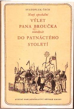 Nový epochální výlet pana Broučka, tentokrát do patnáctého  století