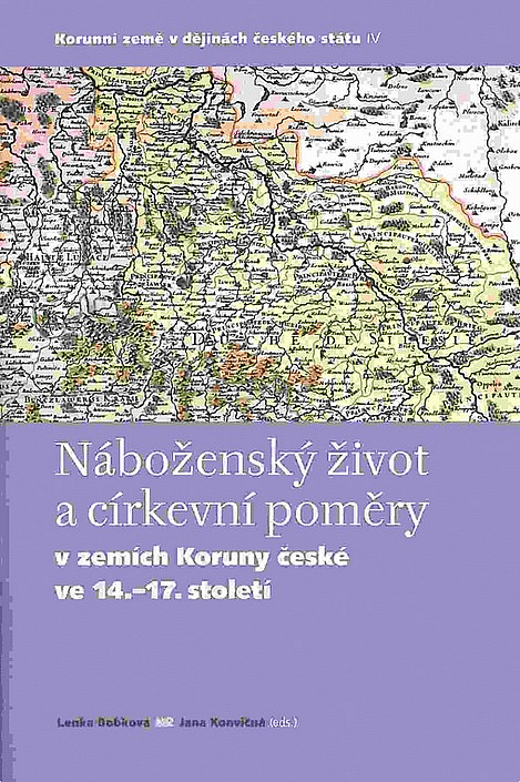 Náboženský život a církevní poměry v zemích Koruny české ve 14. - 17. století