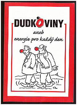 Dudkoviny aneb energie pro každý den