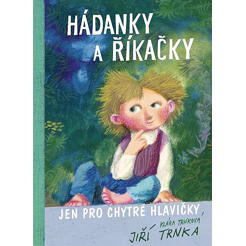 Hádanky a říkačky - jen pro chytré hlavičky