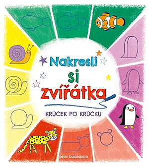 Nakresli si zvířátka – Krůček po krůčku