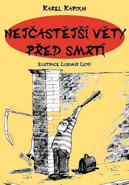 Nejčastější věty před smrtí