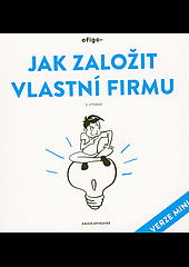 Jak založit vlastní firmu