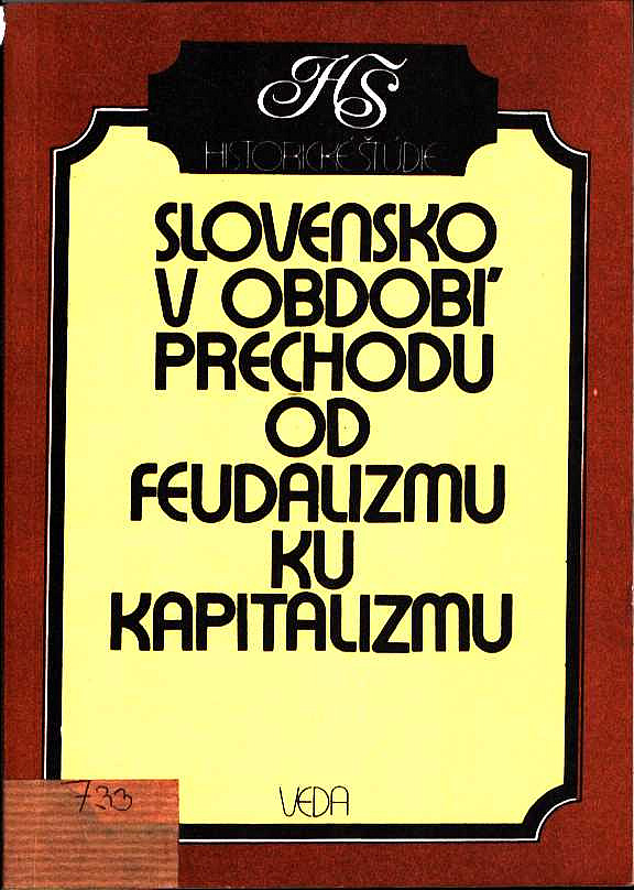 Slovensko v období prechodu od feudalizmu ku kapitalizmu