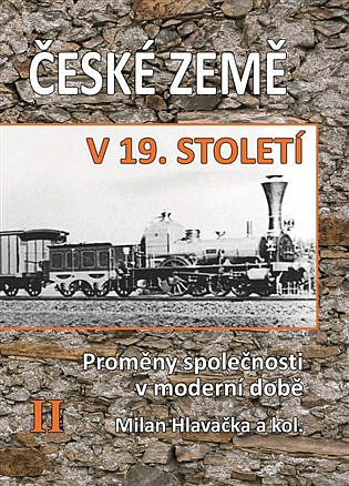 České země v 19. století II.: Proměny společnosti v moderní době