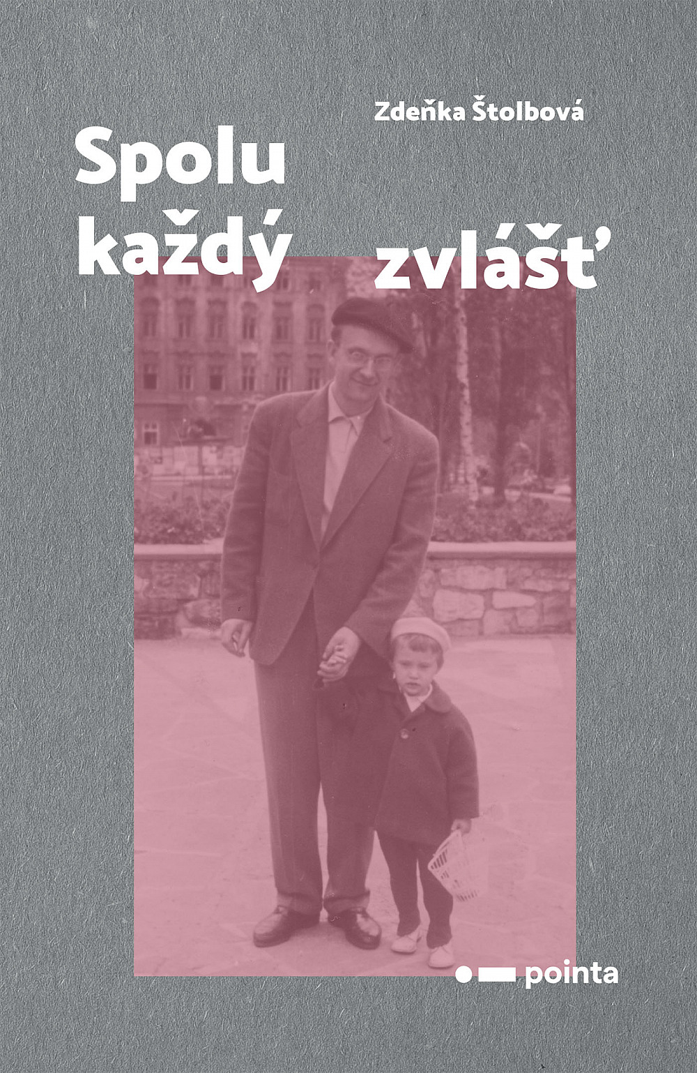 Spolu každý zvlášť