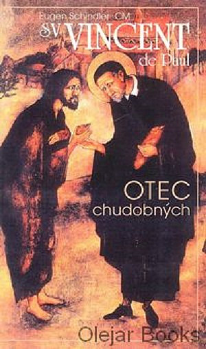 Sv. Vincent de Paul - otec chudobných