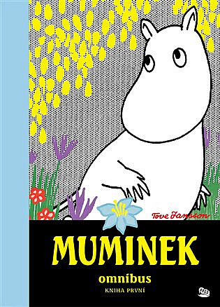 Muminek – omnibus. Kniha první