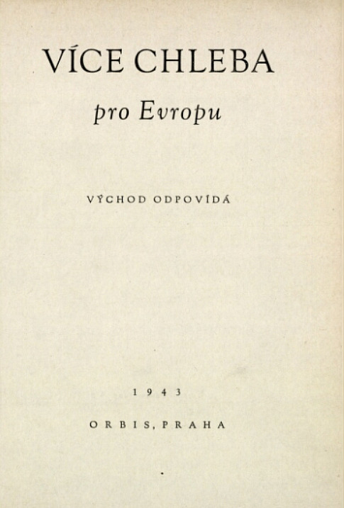 Více chleba pro Evropu: Východ odpovídá