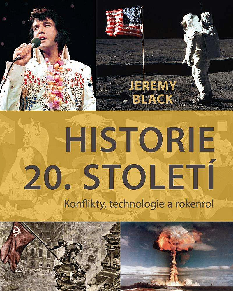 Historie 20. století: Konflikty, technologie a rokenrol