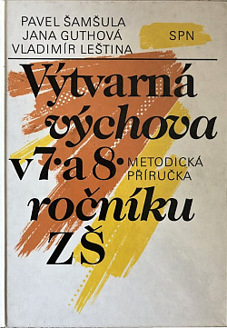 Výtvarná výchova v 7. a 8. ročníku, Metodická příručka