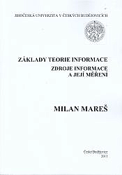 Základy teorie informace: Zdroje informace a její měření