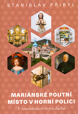 Mariánské poutní místo v Horní Polici