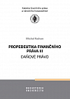 Propedeutika finančního práva III - Daňové právo