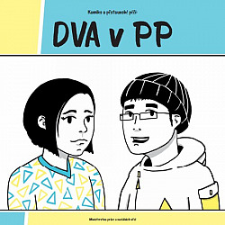 Komiks o pěstounské péči: DVA v PP