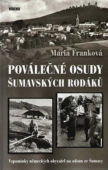 Poválečné osudy šumavských rodáků