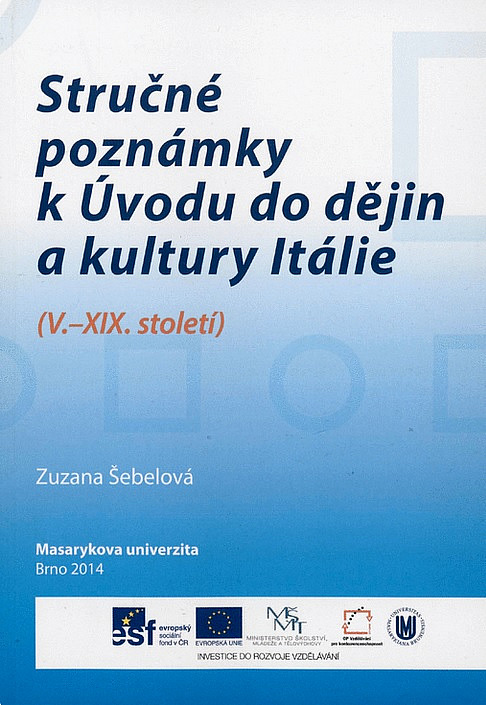 Stručné poznámky k Úvodu do dějin a kultury Itálie