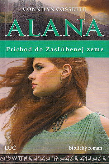 Alana – Príchod do zasľúbenej zeme