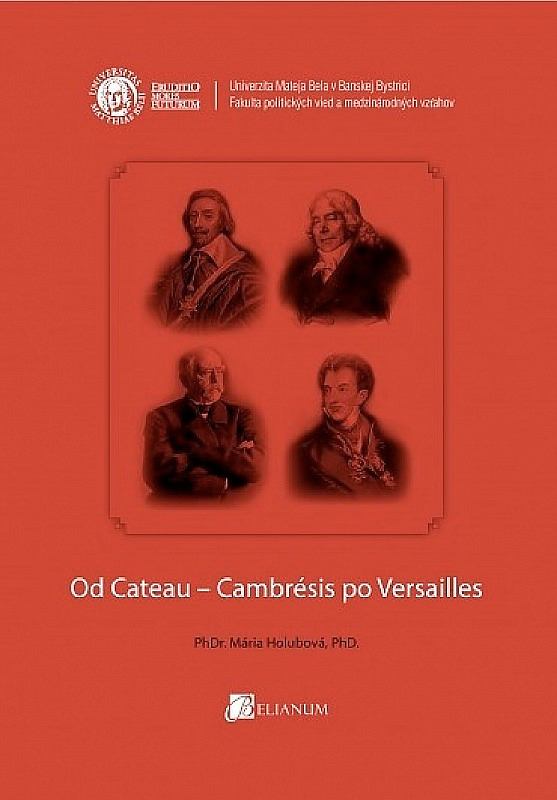 Od Cateau - Cambrésis po Versailles