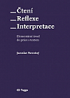 Čtení – reflexe – interpretace
