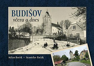 Budišov včera a dnes