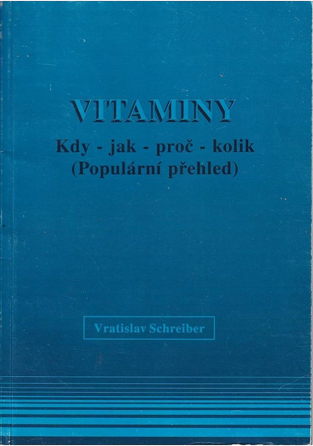 Vitaminy - Kdy - jak - proč - kolik