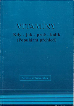 Vitaminy - Kdy - jak - proč - kolik