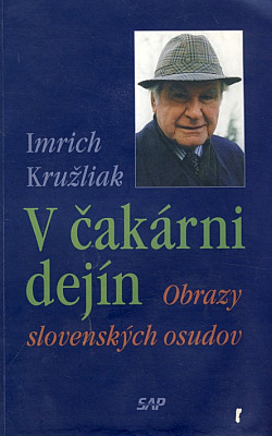 V čakárni dejín: Obrazy slovenských osudov