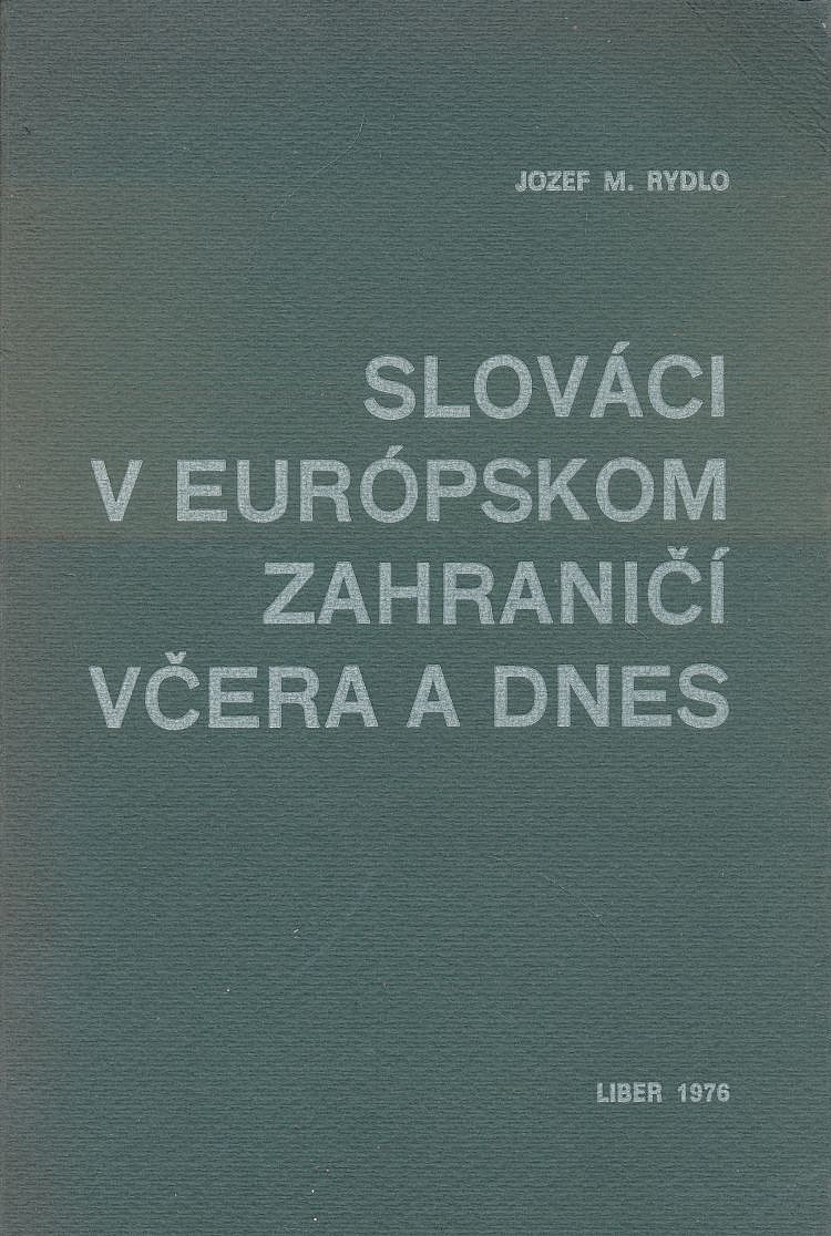 Slováci v európskom zahraničí včera a dnes