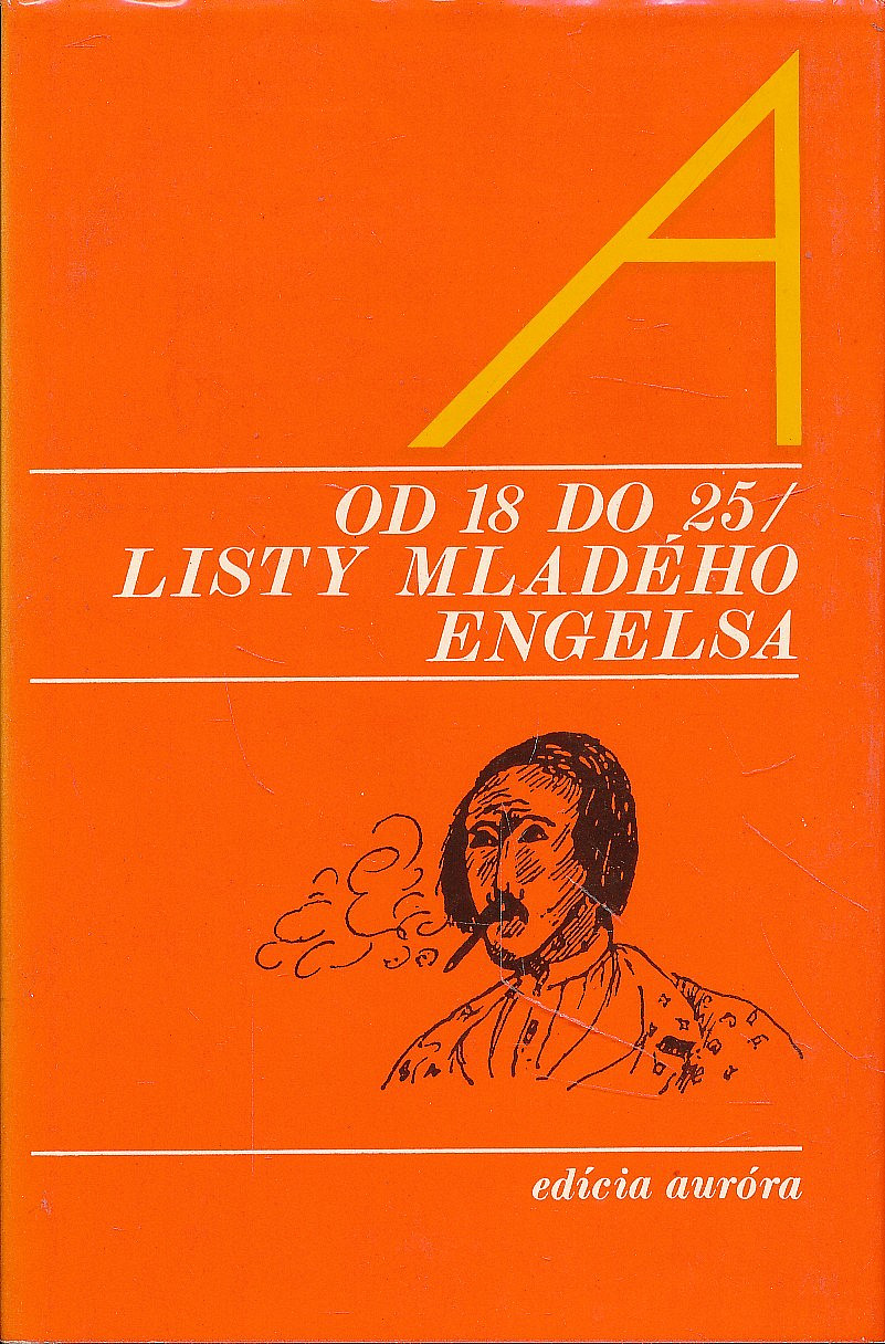 Od 18 do 25 / Listy mladého Engelsa