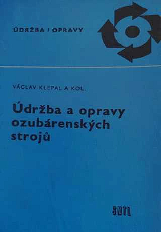 Údržba a opravy ozubárenských strojů