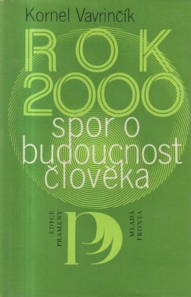 Rok 2000: Spor o budoucnost člověka