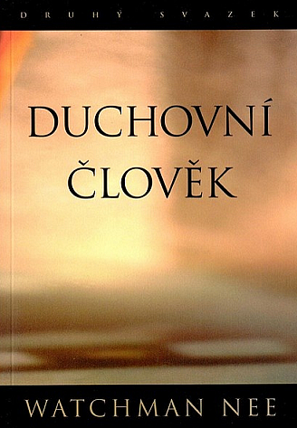 Duchovní člověk. Druhý svazek