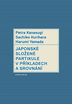 Japonské složené partikule v příkladech a srovnání