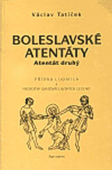 Boleslavské atentáty - Atentát druhý