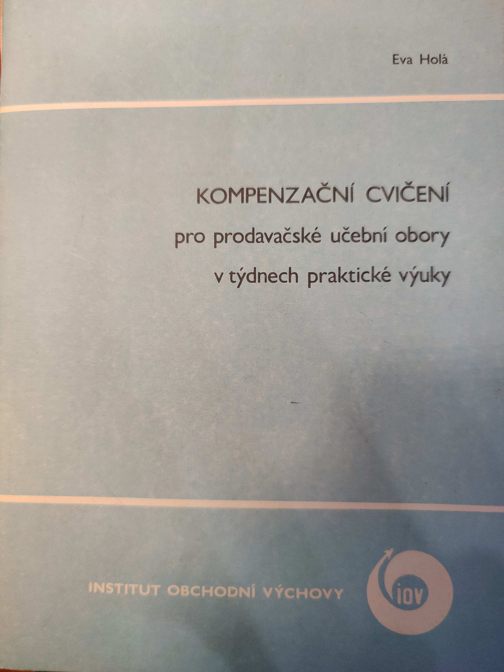 Kompenzační cvičení pro prodavačské učební obory v týdnech praktické výuky