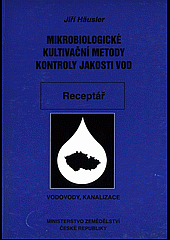 Mikrobiologické kultivační metody kontroly jakosti vod, receptář