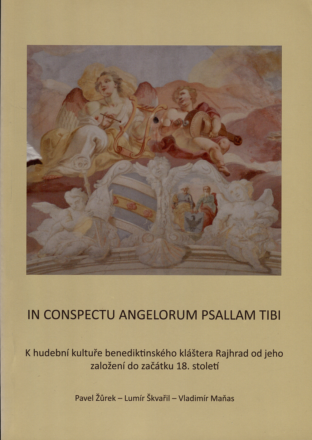 In conspectu angelorum psallam tibi