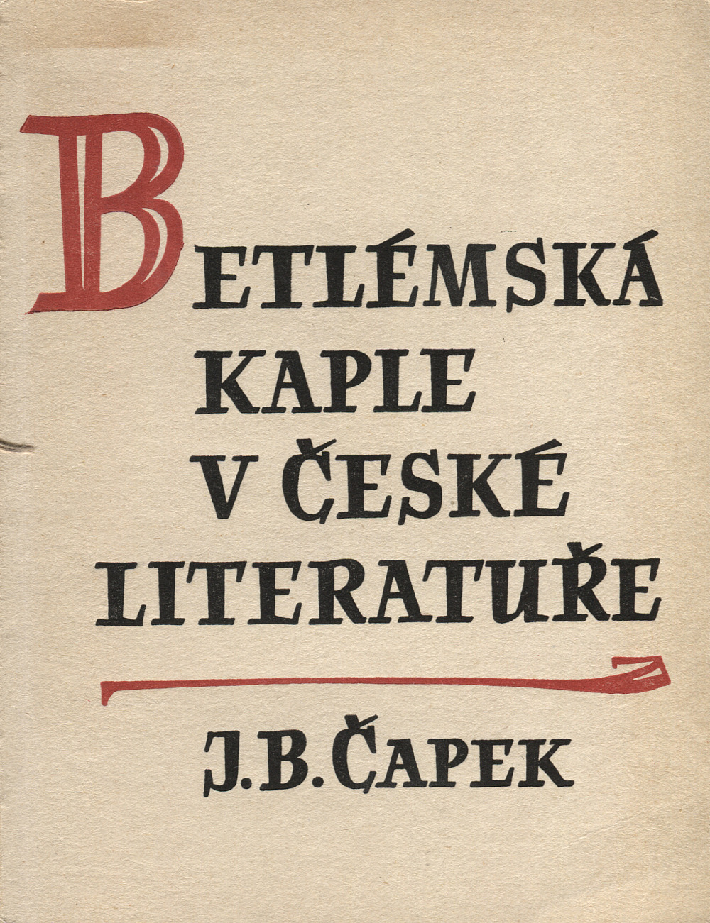 Betlémská kaple v české literatuře