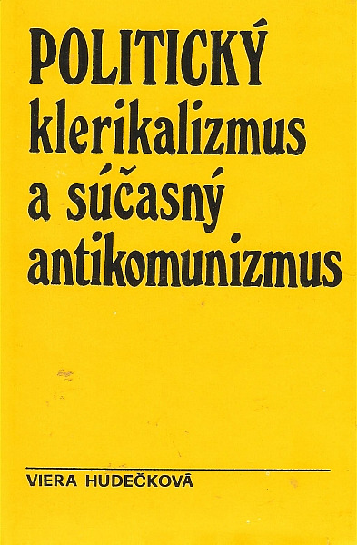 Politický klerikalizmus a súčasný antikomunizmus