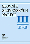 Slovník slovenských nárečí. III, P (poza) – R