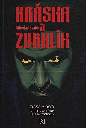 Kráska a zvrhlík: Rasa a rod v literatúre 19. a 20. storočia