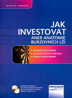 Jak investovat aneb anatomie burzovních lží